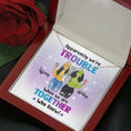 Load image into Gallery viewer, Besties Apparently We're Trouble Necklace With Personalized Message Card (9 Necklace Designs) - Name, Skin, Hair, Clothes, Drink, Background and Quote can be customized