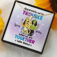 Load image into Gallery viewer, Besties Apparently We're Trouble Necklace With Personalized Message Card (9 Necklace Designs) - Name, Skin, Hair, Clothes, Drink, Background and Quote can be customized