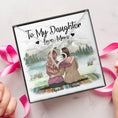 Load image into Gallery viewer, To My Daughter From Mom With Personalized Message Card (9 Necklace Designs) - Name, Skin, Hair, Clothes and Background can be customized