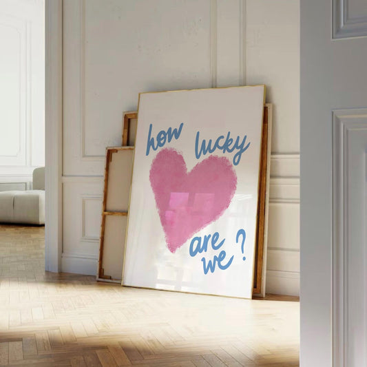 Uplifting Retro Wall Art, Pink Heart Preppy “How Lucky Are We” Quote Poster, Trendy Blue Dorm or Apartment Print, Room Decor, Unframed