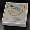 Load image into Gallery viewer, To My Son Cuban Link Chain