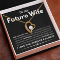 Load image into Gallery viewer, To My Future Wife Forever Love Necklace
