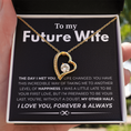 Load image into Gallery viewer, To My Future Wife Forever Love Necklace