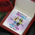 Load image into Gallery viewer, Besties Apparently We're Trouble Necklace With Personalized Message Card (9 Necklace Designs) - Name, Skin, Hair, Clothes, Drink, Background and Quote can be customized
