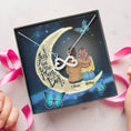 Load image into Gallery viewer, To My Daughter Moon With Personalized Message Card (9 Necklace Designs) - Name, Skin, Hair, Clothes and Background can be customized
