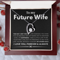 Load image into Gallery viewer, To My Future Wife  Forever Love Necklace
