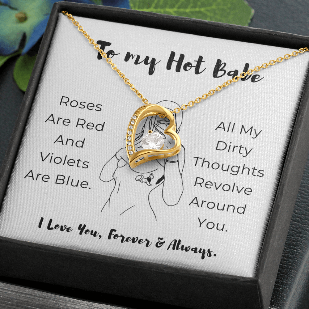 To My Hot Babe Forever Love Necklace