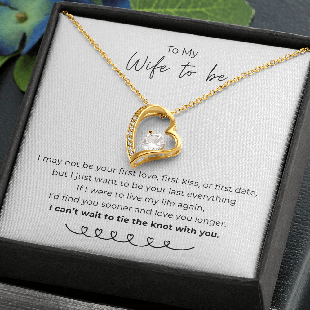 To My Wife To Be Forever Love Necklace