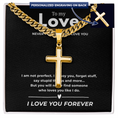 Load image into Gallery viewer, Personalized To My Love Cross with Cuban Link Chain
