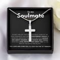 Load image into Gallery viewer, To My Soulmate Artisan Cross Necklace with Snake Chain
