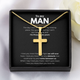 Load image into Gallery viewer, To My Man Artisan Cross Necklace with Snake Chain
