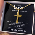 Load image into Gallery viewer, To My Love Artisan Cross Necklace with Snake Chain
