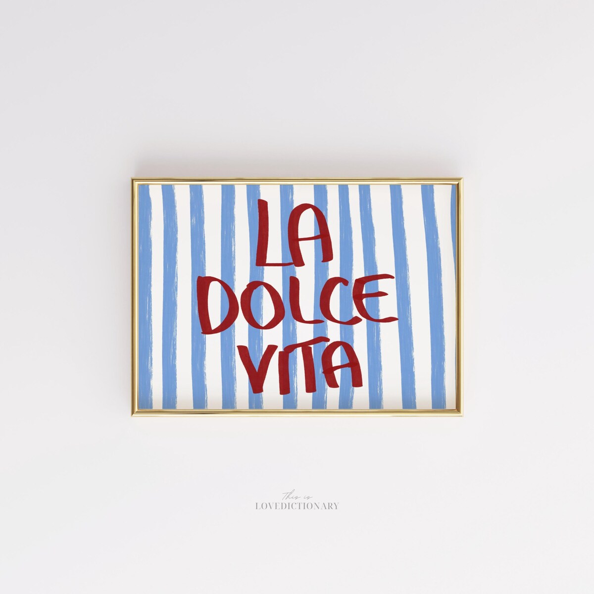 Handwritten Italian Quote Poster, La Dolce Vita Wall Art, Blue Striped Modern Typography, Room Decor, Unframed | 5 Size, 8x12 to 27x40 inch